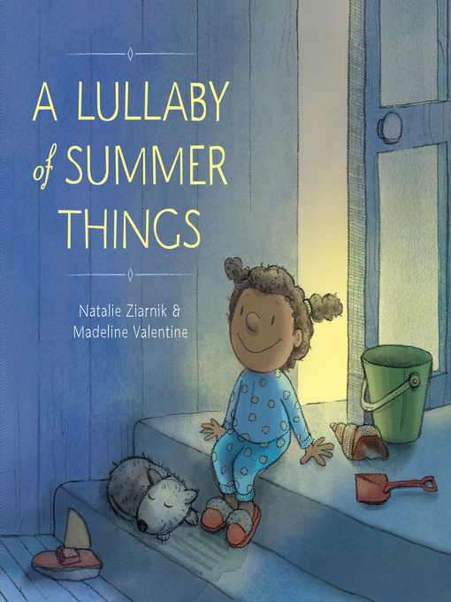 Title details for A Lullaby of Summer Things by Natalie Ziarnik - Wait list